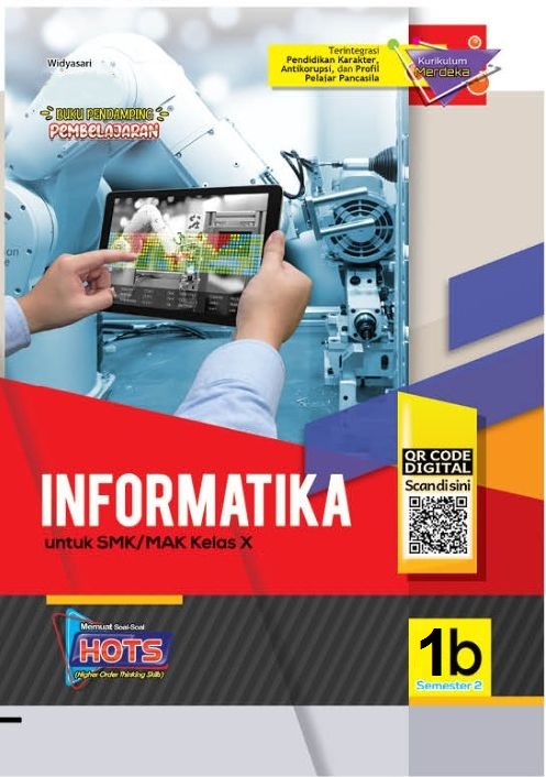 Informatika untuk SMK/MAK dan yang Sederajat Kelas X Semester 2