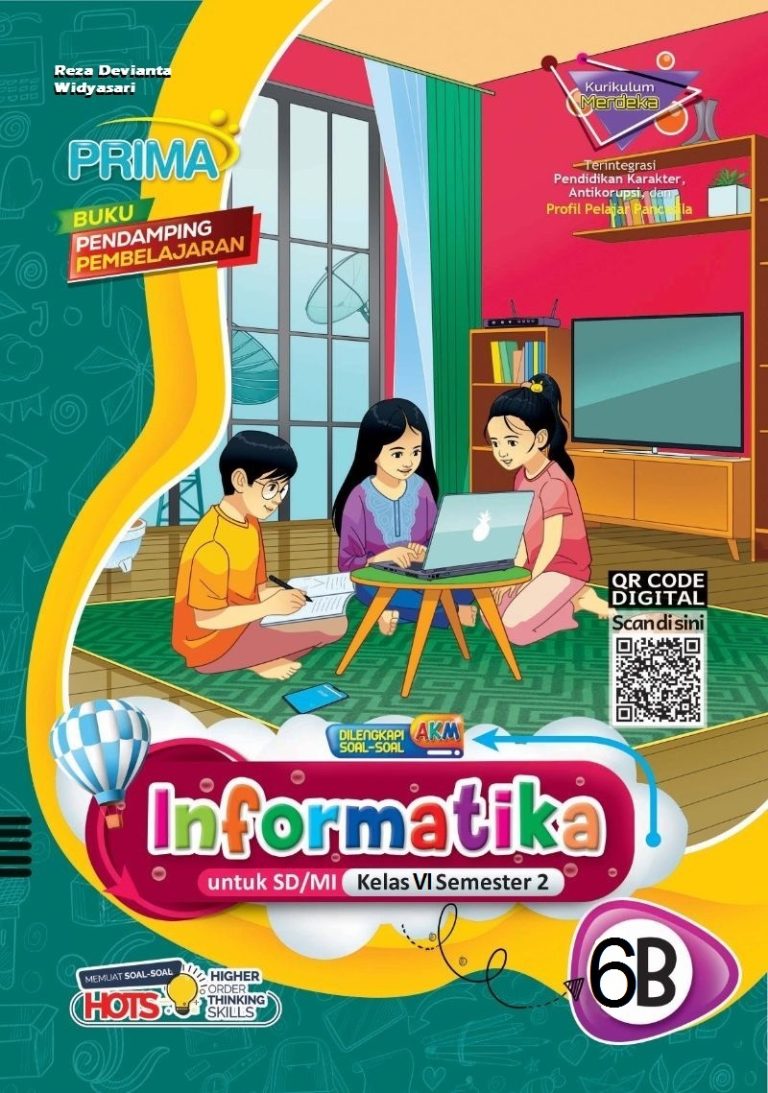 Informatika untuk SD/MI dan yang Sederajat     Kelas VI Semester 2