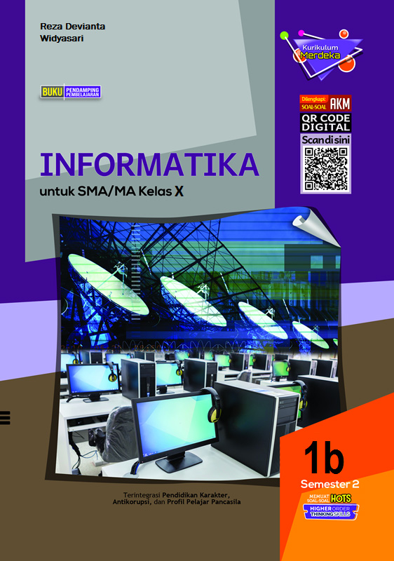 Informatika untuk SMA/MA dan yang Sederajat Kelas X Semester 2