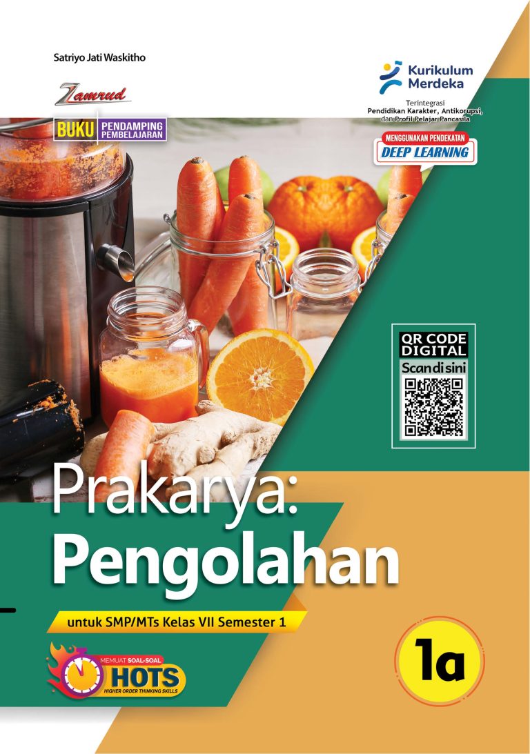 Prakarya: Pengolahan untuk SMP/MTs Kelas VII Semester 1