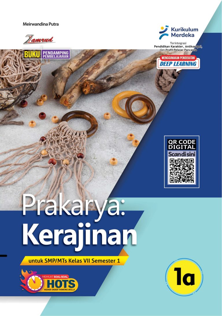 Prakarya: Kerajinan untuk SMP/MTs Kelas VII Semester 1