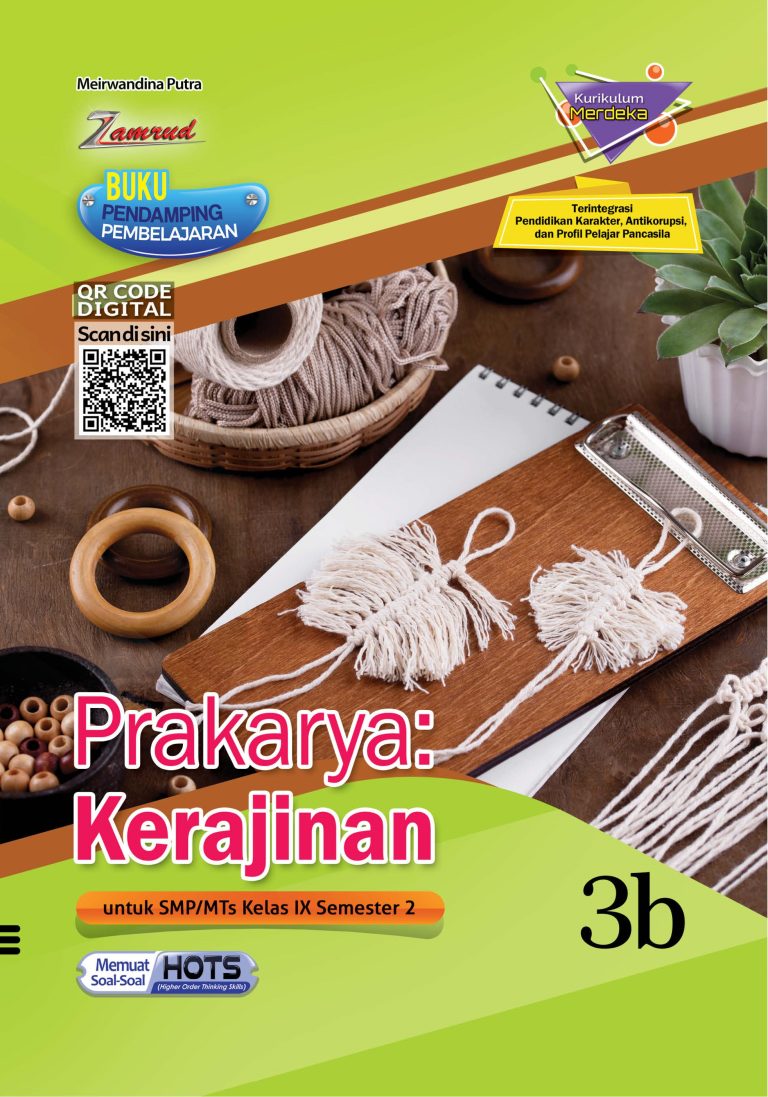 Prakarya: Kerajinan untuk SMP/MTs Kelas IX Semester 2