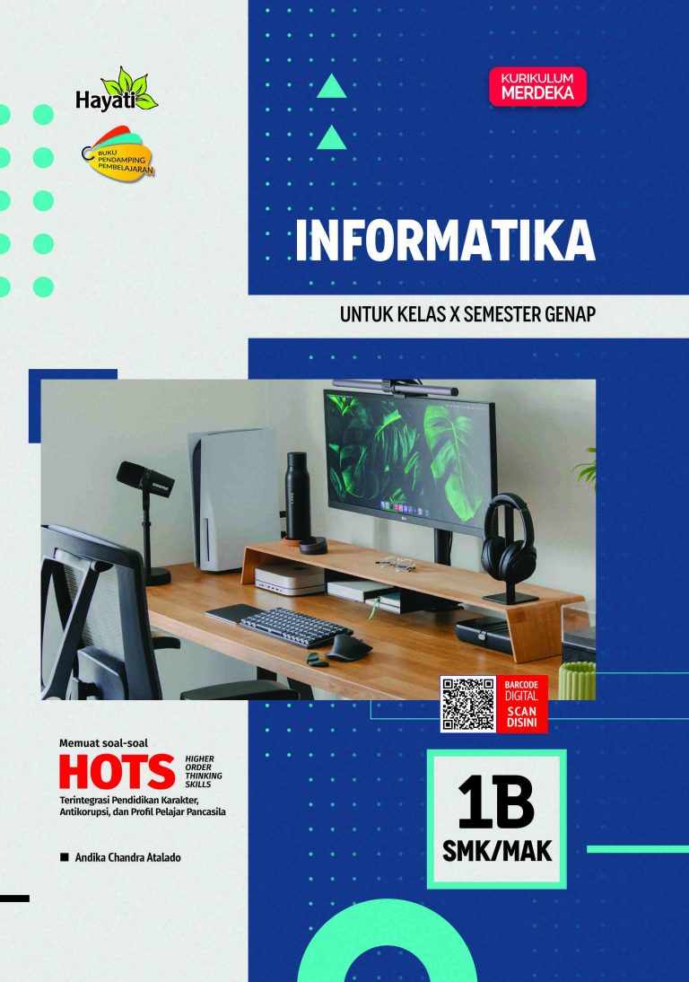 Informatika untuk SMK/MAK Kelas X Semester 2