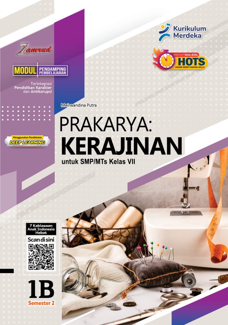 Prakarya: Kerajinan untuk SMP/MTs Kelas VII Semester 2