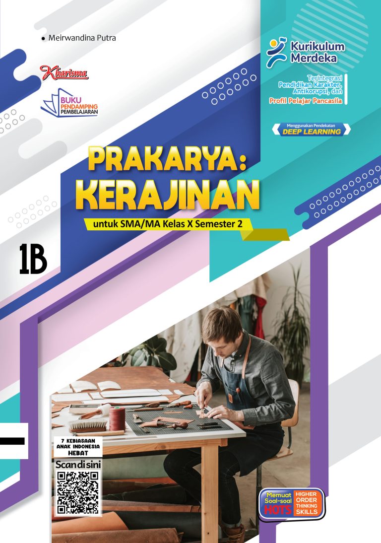 Prakarya dan Kewirausahaan: Kerajinan untuk SMA/SMA Kelas X Semester 2