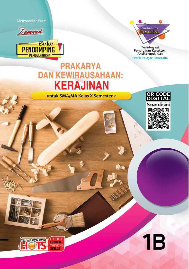 Prakarya dan Kewirausahaan: Kerajinan untuk SMA/SMA Kelas X Semester 2