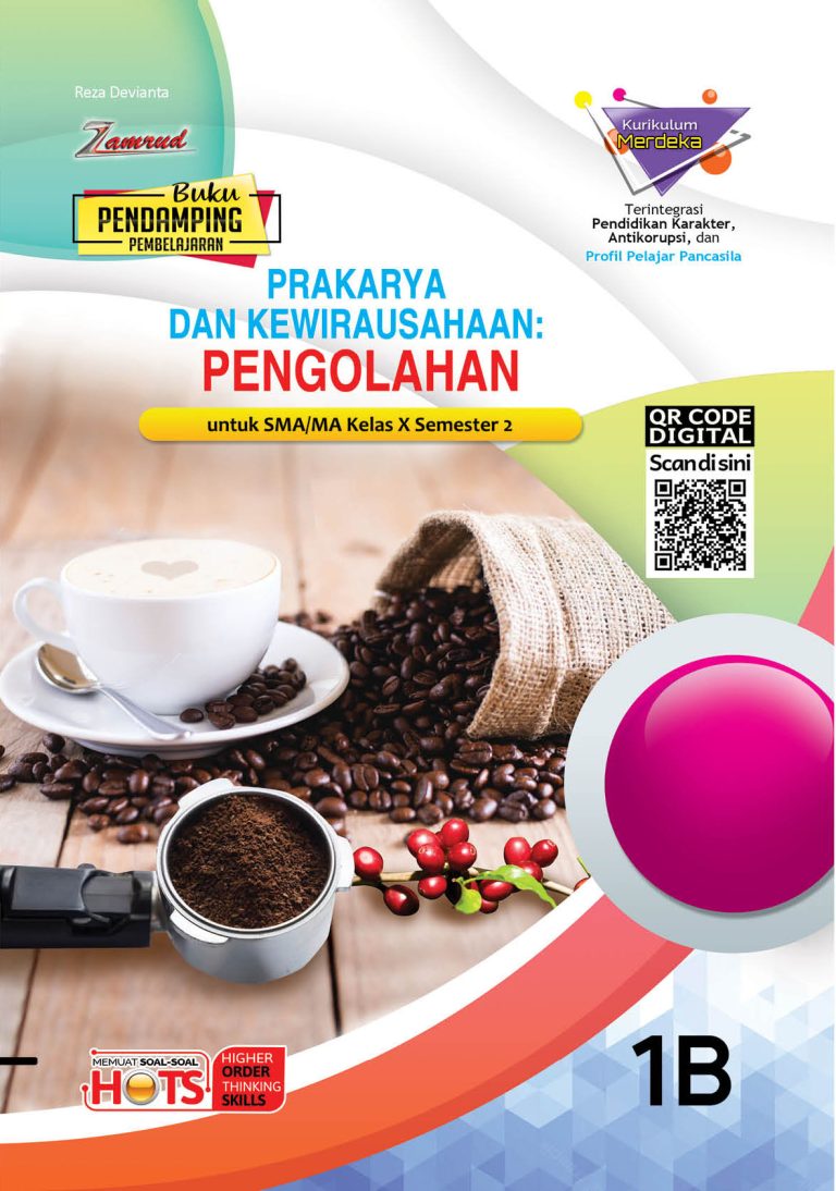 Prakarya dan Kewirausahaan: Pengolahan untuk SMA/SMA Kelas X Semester 2