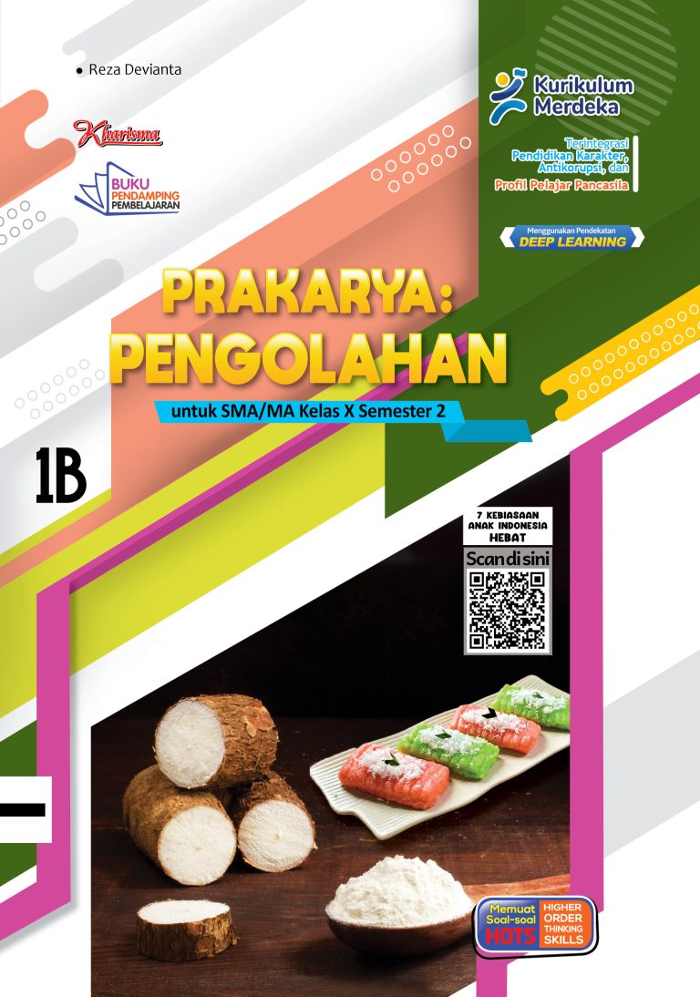 Prakarya dan Kewirausahaan: Pengolahan untuk SMA/SMA Kelas X Semester 2