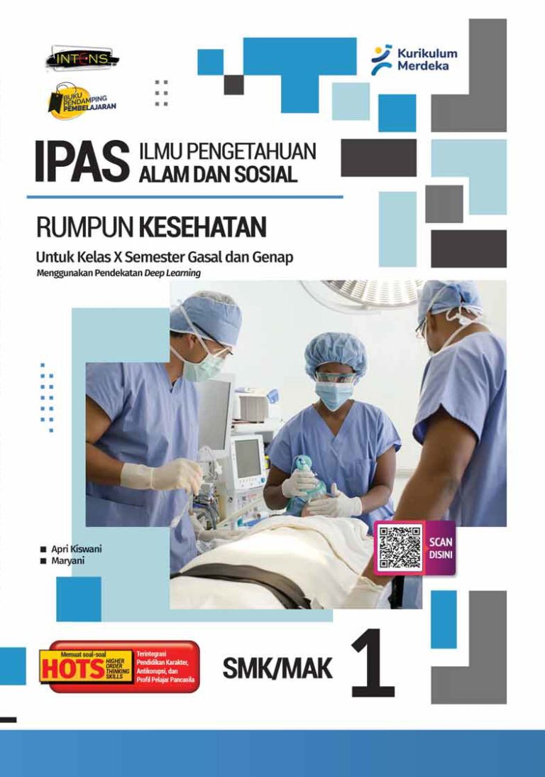 Ilmu Pengetahuan Alam dan Sosial (Rumpun Kesehatan dan Pekerjaan Sosial, Agribisnis dan Agroteknologi, serta Kemaritiman) untuk SMK/MAK Kelas X Semester 1&2