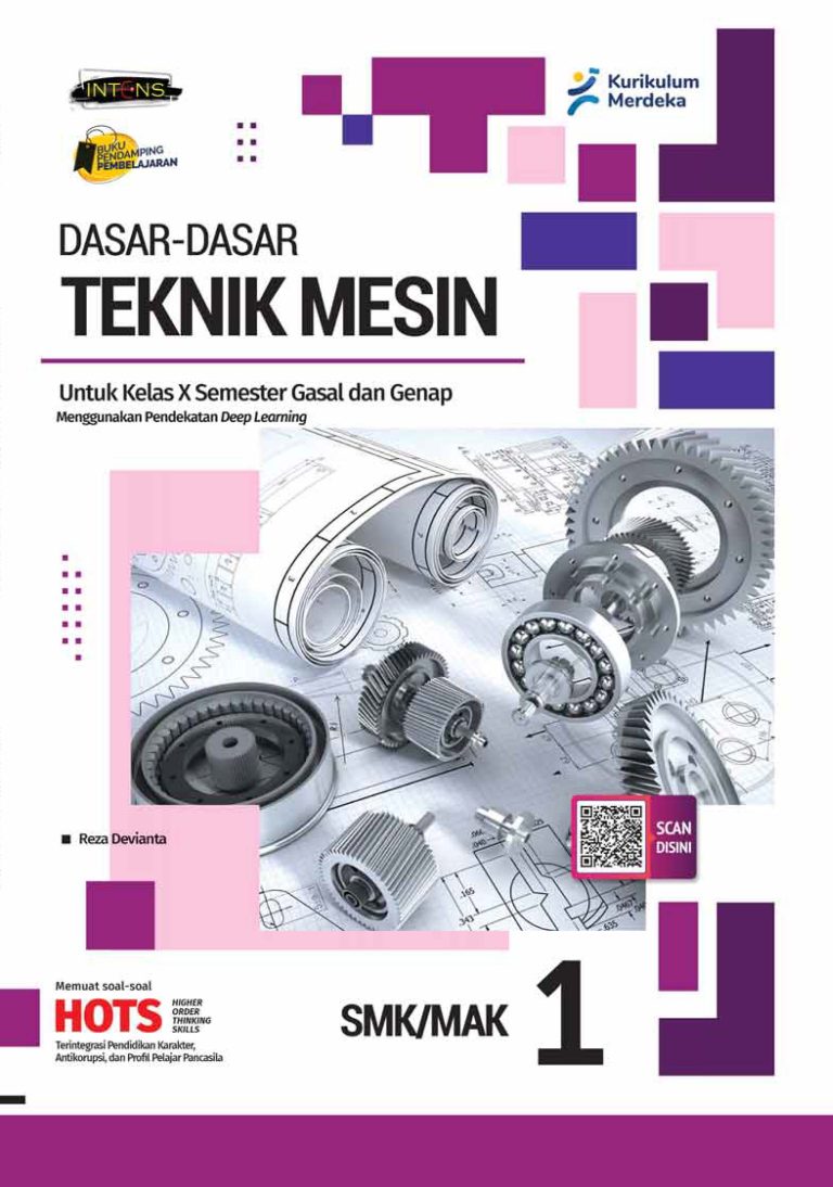 Dasar-Dasar Teknik Mesin untuk SMK/MAK Kelas X Semester 1&2