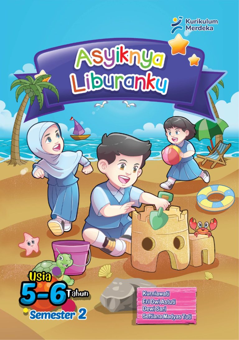 Asyiknya Liburanku! untuk PAUD Usia 5—6 Tahun