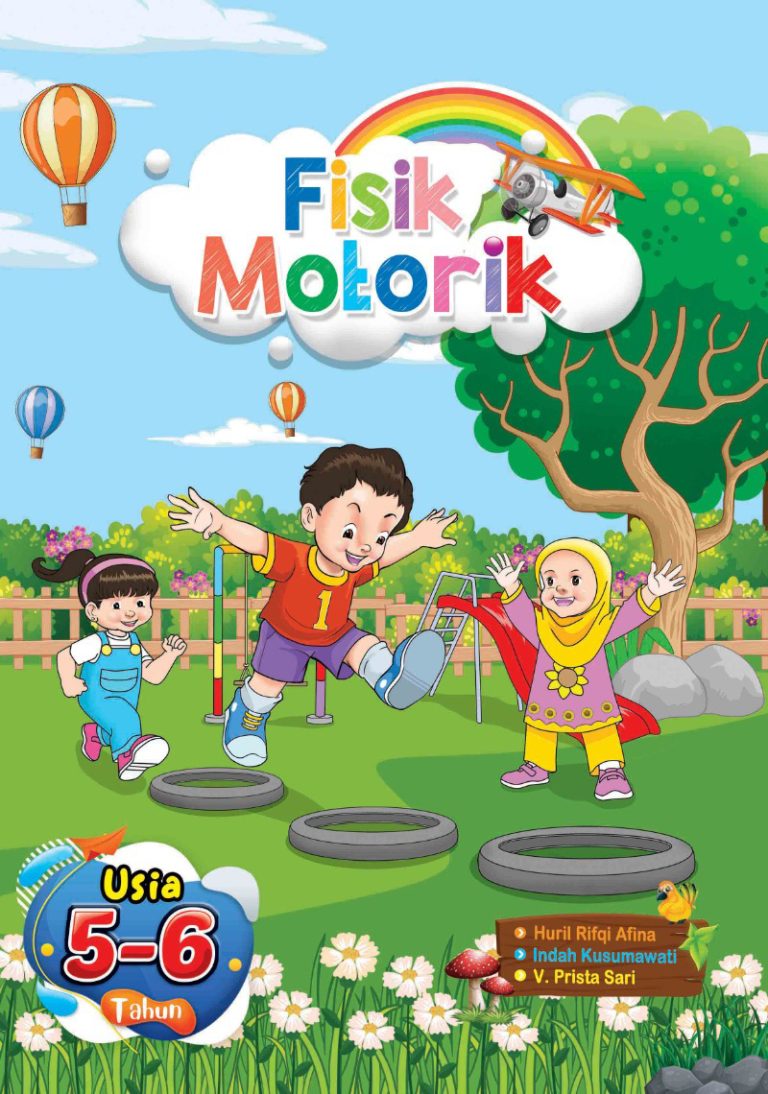 Fisik Motorik untuk PAUD Usia 5—6 Tahun