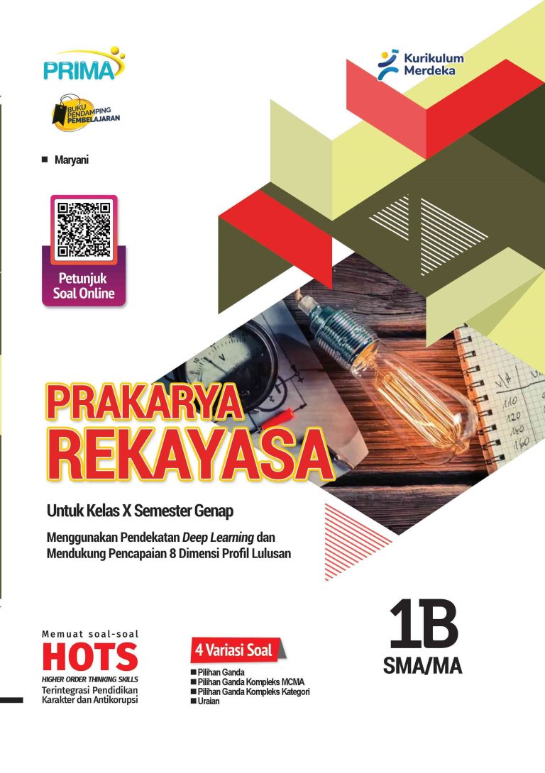 Prakarya dan Kewirausahaan : Rekayasa untuk SMA/MA Kelas X Semester 2