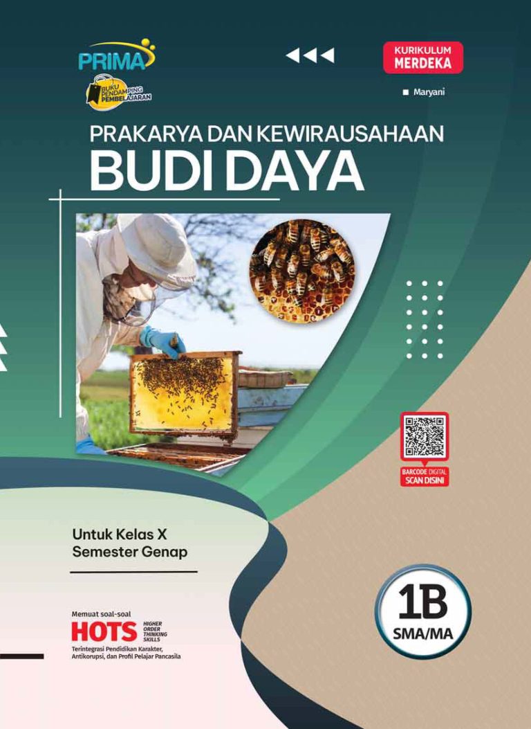 Prakarya dan Kewirausahaan : Budi Daya untuk SMA/MA Kelas X Semester 2
