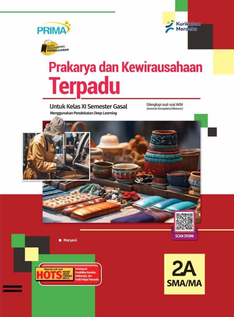 Prakarya dan Kewirausahaan : Terpadu untuk SMA/MA Kelas XI Semester 1