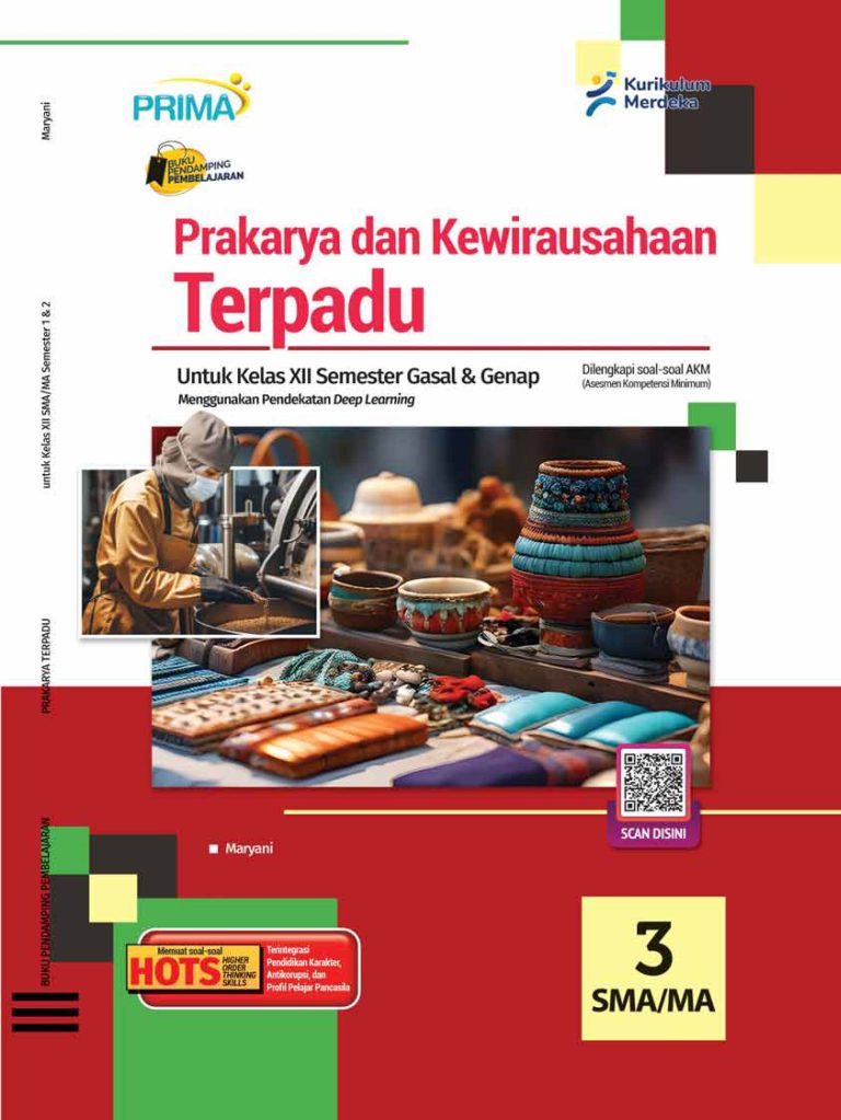 Prakarya dan Kewirausahaan : Terpadu untuk SMA/MA Kelas XII Semester 1&2