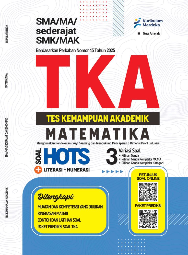 TKA (Tes Kemampuan Akademik) Matematika untuk SMA/MA/sederajat dan SMK/MA sederajat