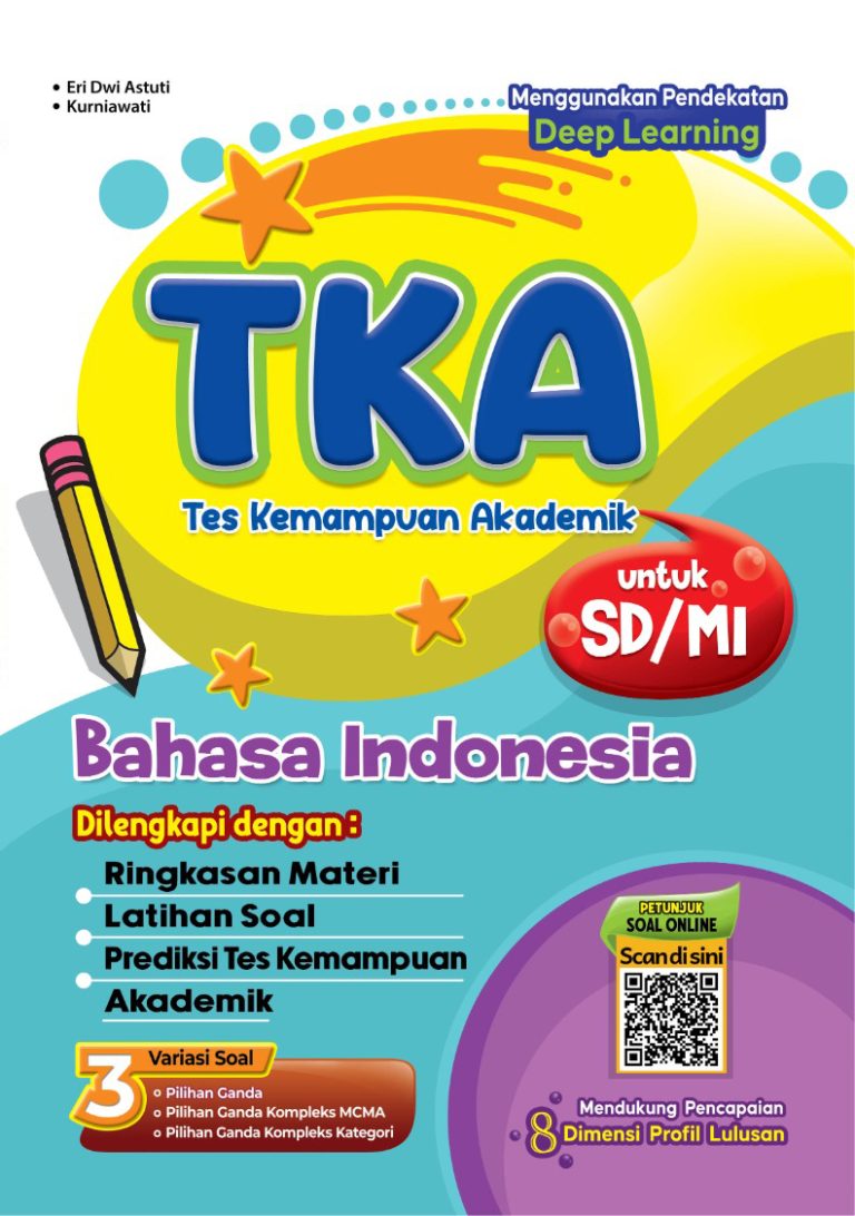 TKA (Tes Kemampuan Akademik) Bahasa Indonesia untuk SD/MI
