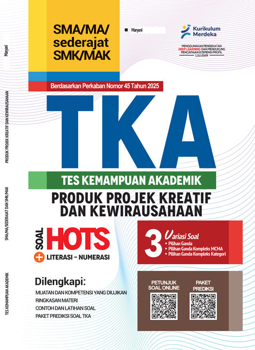 TKA (Tes Kemampuan Akademik): Produk/Projek Kreatif dan Kewirausahaan untuk SMK/MAK
