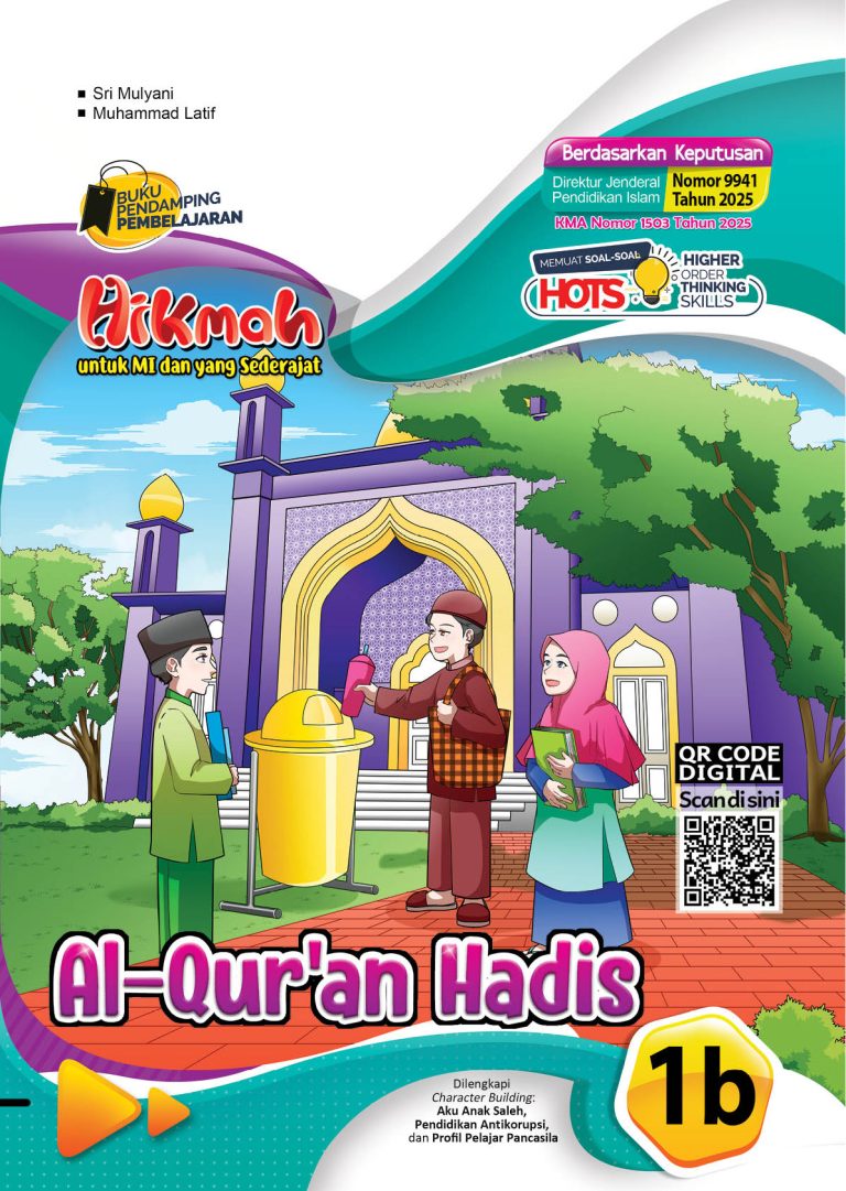 Hikmah: Al-Qur’an Hadis untuk MI dan yang Sederajat Kelas I Semester 2